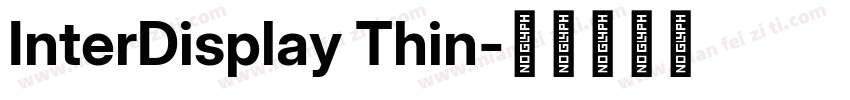 InterDisplay Thin字体转换